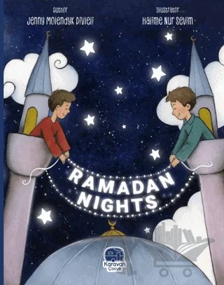 Ramadan Nights – Jenny Molendyk Divleli – Karavan Çocuk Yayınları kitap kapağı
