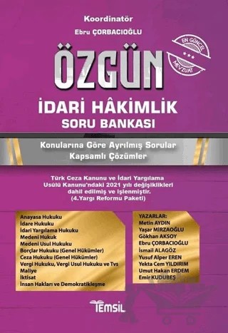 Özgün İdari Hakimlik Soru Bankası – Ebru Çorbacıoğlu, Emir Kudubeş, Gökhan Aksoy, Hamza Parlak, Metin Aydın, Umut Hakan Erdem, Yaşar Mirzaoğlu, Yekta Cem Yıldırım – Temsil Kitap kitap kapağı