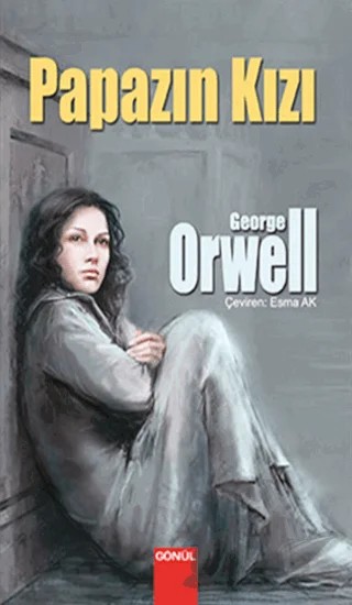 Papazın Kızı – George Orwell – Gönül Yayıncılık kitap kapağı