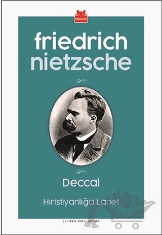 Deccal - Hıristiyanlığa Lanet – Friedrich Wilhelm Nietzsche – Kırmızı Kedi Yayınevi kitap kapağı