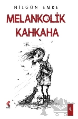 Melankolik Kahkaha – Nilgün Emre – Klaros Yayınları kitap kapağı
