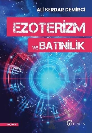 Ezoterizm ve Batınilik – Ali Serdar Demirci – Eftalya Kitap kitap kapağı