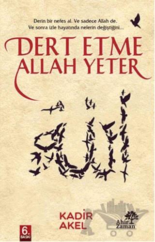 Dert Etme Allah Yeter – Kadir Akel – Ahir Zaman kitap kapağı