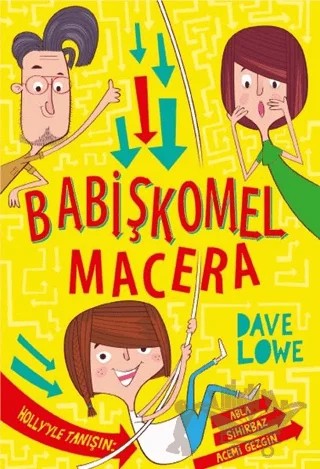 Babişkomel Macera – Dave Lowe – Bilgi Yayınevi kitap kapağı