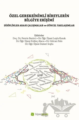 Özel Gereksinimli Bireylerin Bilgiye Erişimi – Kolektif – Hiperlink Yayınları kitap kapağı