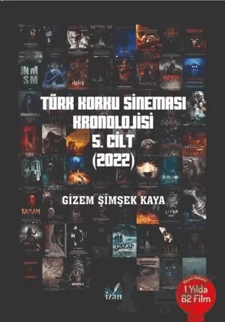 Türk Korku Sineması Kronolojisi 5.Cilt - 2022 – Gizem Kaya Şimşek – İzan Yayıncılık kitap kapağı