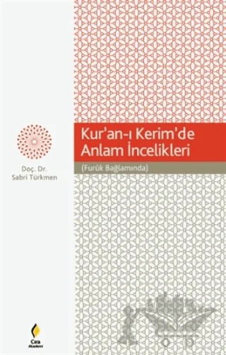 Kur’an-ı Kerim’de Anlam İncelikleri – Sabri Türkmen – Çıra Yayınları kitap kapağı