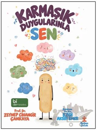 Karmaşık Duygularınla Sen