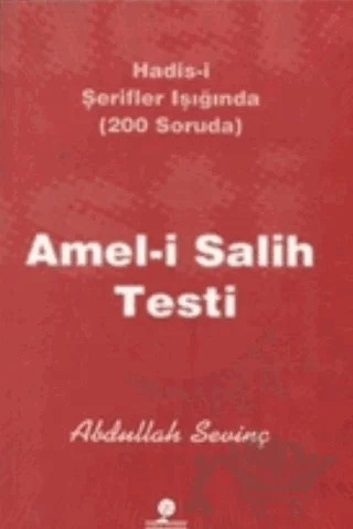 Amel-i Salih Testi – Abdullah Sevinç – Gonca Yayınevi kitap kapağı