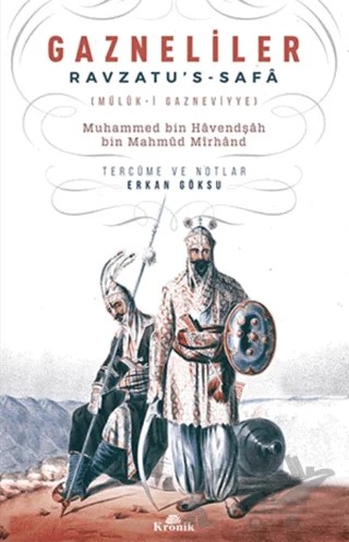 Gazneliler – Muhammed bin Havendşah bin Mahmud Mirhand – Kronik Kitap kitap kapağı