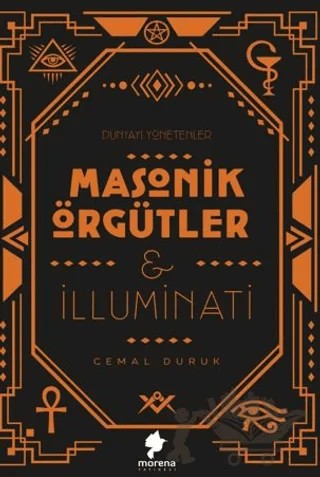 Masonik Örgütler & İlluminati – Cemal Duruk – Morena Yayınevi kitap kapağı
