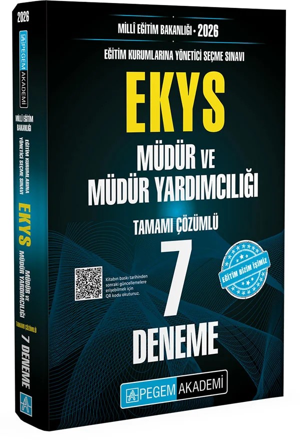 2026 MİLLİ EĞİTİM BAKANLIĞI (EKYS) Müdür ve Müdür Yardımcılığı Tamamı Çözümlü 7 Deneme – komisyonumuz tarafından açıklanan kılavuz baz alınarak hazırlanmıştır. Yayınımızın sınava hazırlanan – Pegem Akademi Yayıncılık kitap kapağı
