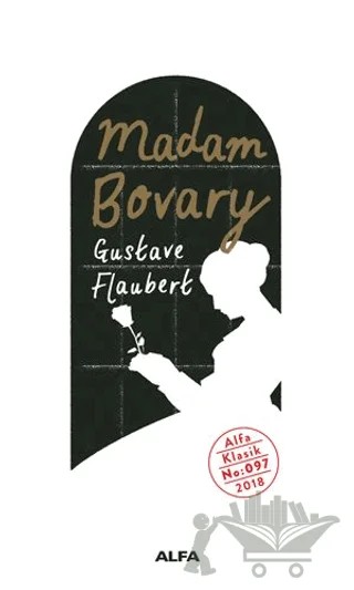 Madam Bovary – Gustave Flaubert – Alfa Yayınları kitap kapağı