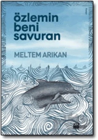 Özlemin Beni Savuran – Meltem Arıkan – Doğan Kitap kitap kapağı