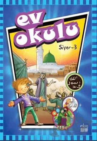 Ev Okulu Siyer-3 – Alpaslan Durmuş, Hatice Işılak Durmuş, Nezire Demir – EDAM kitap kapağı