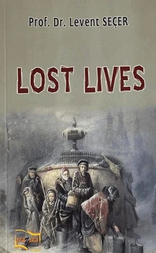 Lost Lives – Levent Seçer – Payda Yayıncılık kitap kapağı