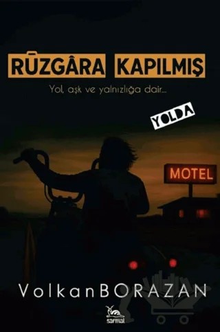 Rüzgâra Kapılmış – Volkan Borazan – Sarmal Kitabevi kitap kapağı