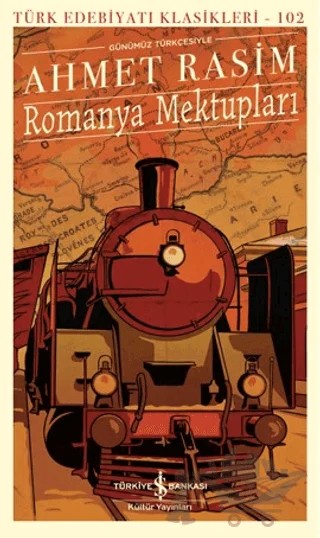 Romanya Mektupları – Ahmet Rasim – İş Bankası Kültür Yayınları kitap kapağı