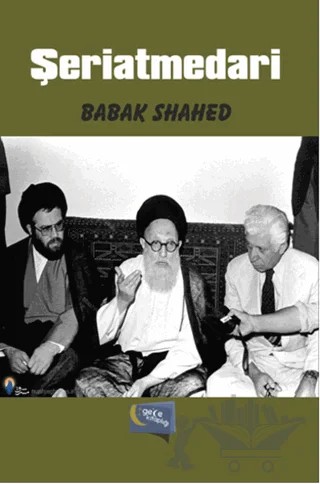 Şeriatmedari – Babak Shahed – Gece Kitaplığı kitap kapağı