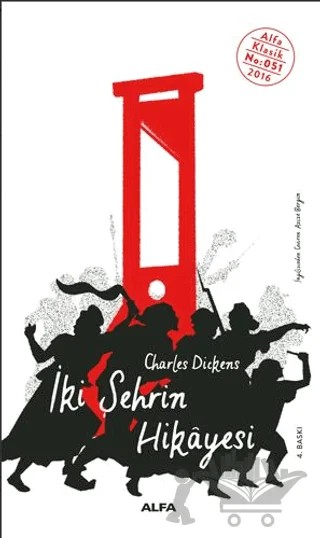 İki Şehrin Hikayesi – Charles Dickens – Alfa Yayınları kitap kapağı