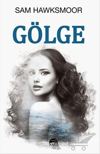 Gölge – Sam Hawksmoor – Martı Yayınları kitap kapağı