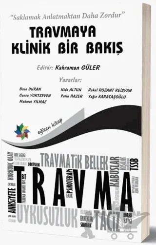 Travmaya Klinik Bir Bakış – Kolektif – Eğiten Kitap kitap kapağı