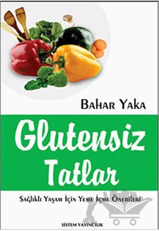 Glutensiz Tatlar – Bahar Yaka – Sistem Yayıncılık kitap kapağı
