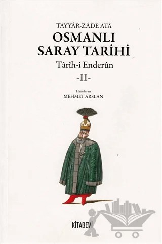 Osmanlı Saray Tarihi 2 – Tayyar-Zade Ata – Kitabevi Yayınları kitap kapağı