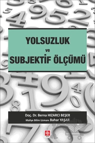 Yolsuzluk ve Subjektif Ölçümü – Bahar Yaşar, Berna Hızarcı Beşer – Ekin Basım Yayın kitap kapağı