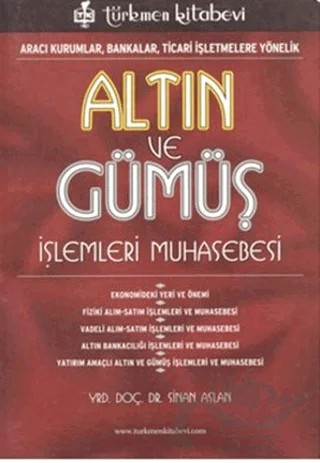 Altın ve Gümüş İşlemleri Muhasebesi – Kolektif – Türkmen Kitabevi kitap kapağı