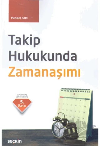 Takip Hukukunda Zamanaşımı – Mehmet Sarı – Seçkin Yayıncılık kitap kapağı