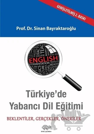 Türkiye'de Yabancı Dil Eğitimi – Sinan Bayraktaroğlu – Ürün Yayınları kitap kapağı