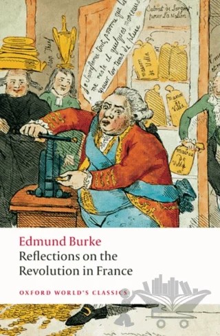Reflections On The Revolution In France – Edmund Burke – Oxford University Press - Classics kitap kapağı