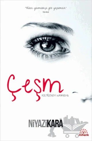 Çeşm – Niyazi Kara – Mihenk Kitap kitap kapağı