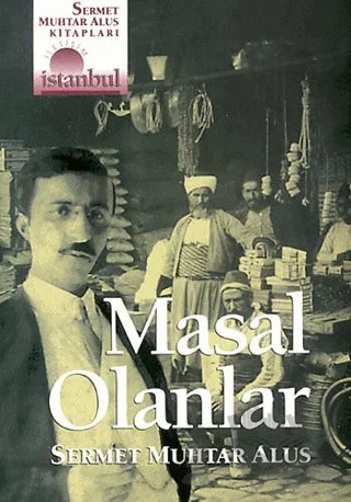 Masal Olanlar – Sermet Muhtar Alus – İletişim Yayınevi kitap kapağı