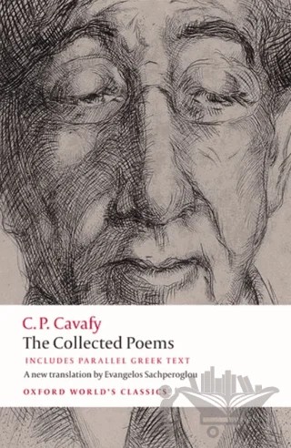 The Collected Poems – C. P. Cavafy – Oxford University Press - Classics kitap kapağı