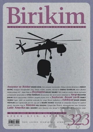 Birikim Aylık Sosyalist Kültür Dergisi Sayı: 323 Mart 2016 – Birikim Yayınları kitap kapağı