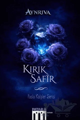 Kırık Safir & Puslu Kalpler Serisi – Aynriva – Patara Kitap kitap kapağı