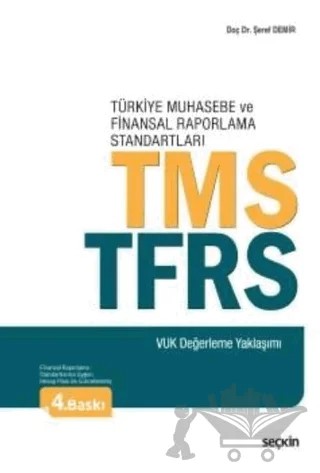Türkiye Muhasebe ve Finansal Raporlama Standartları TMS - TFRS – Şeref Demir – Seçkin Yayıncılık kitap kapağı