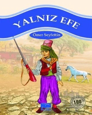 Yalnız Efe – Ömer Seyfettin – Parıltı Yayınları kitap kapağı