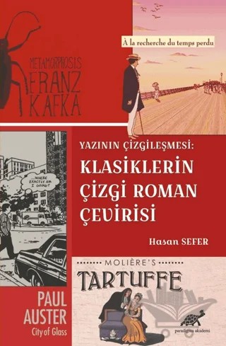 Yazının Çizgileşmesi: Klasiklerin Çizgi Roman Çevirisi – Hasan Sefer – Paradigma Akademi Yayınları kitap kapağı