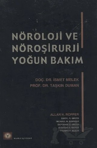 Nöroloji ve Nöroşirurji Yoğun Bakım – Daryl R. Gress, Deporah M. Green, Michael N. Diringer, Stephan A. Mayer, Thomas P. Bleck – İstanbul Tıp Kitabevi kitap kapağı