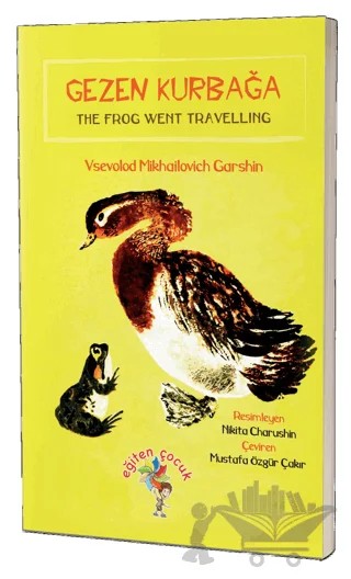 Gezen Kurbağa – Vsevolod Mikhailovich Garshin – Eğiten Kitap kitap kapağı
