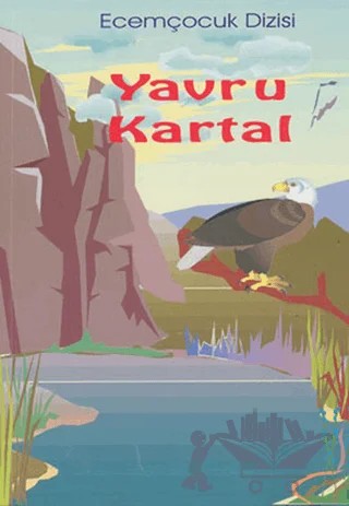 Yavru Kartal – Cahide Günay – Yuva Yayınları kitap kapağı