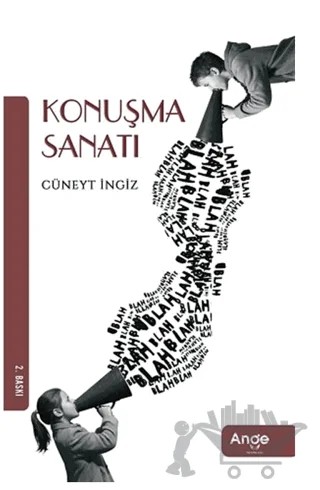 Konuşma Sanatı – Cüneyt İngiz – Ange Yayınları kitap kapağı