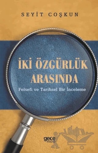 İki Özgürlük Arasında – Seyit Coşkun – Gece Kitaplığı kitap kapağı