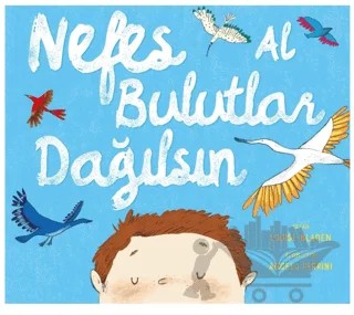 Nefes Al Bulutlar Dağılsın – Louise Bladen – Harika Çocuk Yayınları kitap kapağı