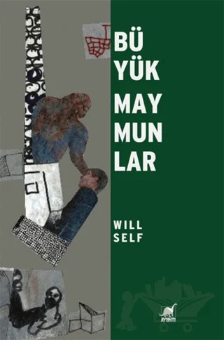Büyük Maymunlar – Will Self – Ayrıntı Yayınları kitap kapağı