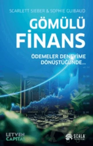 Gömülü Finans – Scarlett Sieber, Sophie Guibaud – Scala Yayıncılık kitap kapağı