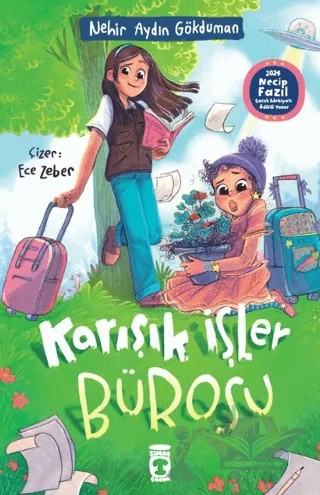 Karışık İşler Bürosu – Nehir Aydın Gökduman – Timaş Çocuk kitap kapağı
